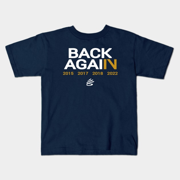 Steph Curry Back Again Kids T-Shirt by ARRIGO